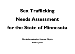 [ai] Title page of a report on sex trafficking, stating "Sex Trafficking Needs Assessment for the State of Minnesota" by The Advocates for Human Rights in Minneapolis.